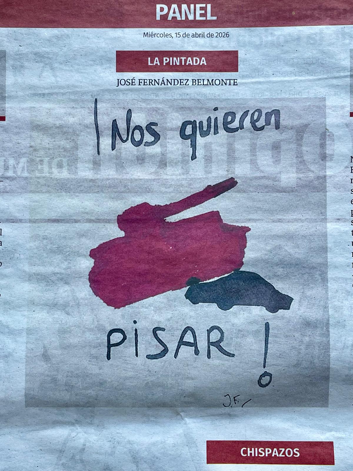 La Pintada nº 3: «¡Nos quieren pisar!», publicada el Miércoles, 15 de abril de 2026 en La Opinión de Murcia