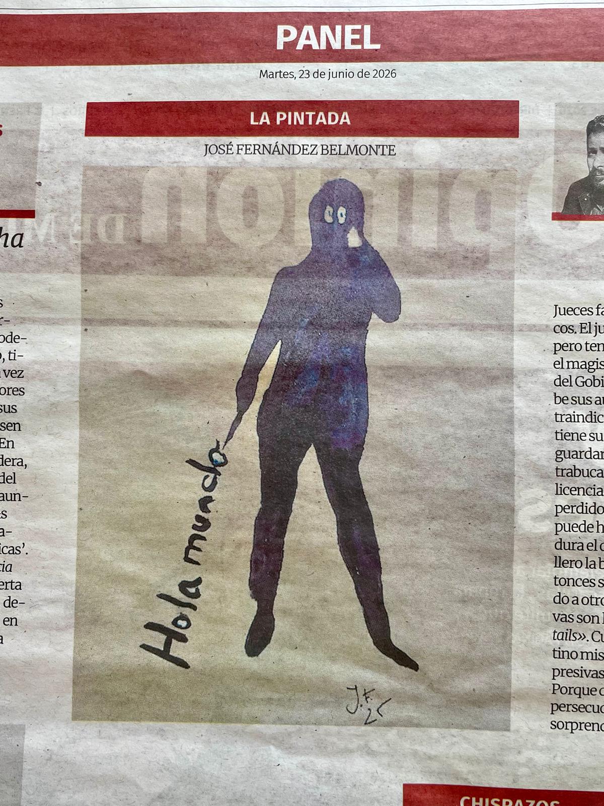 La Pintada nº 39: «Hola Mundo», publicada el Martes, 23 de junio de 2026 en La Opinión de Murcia