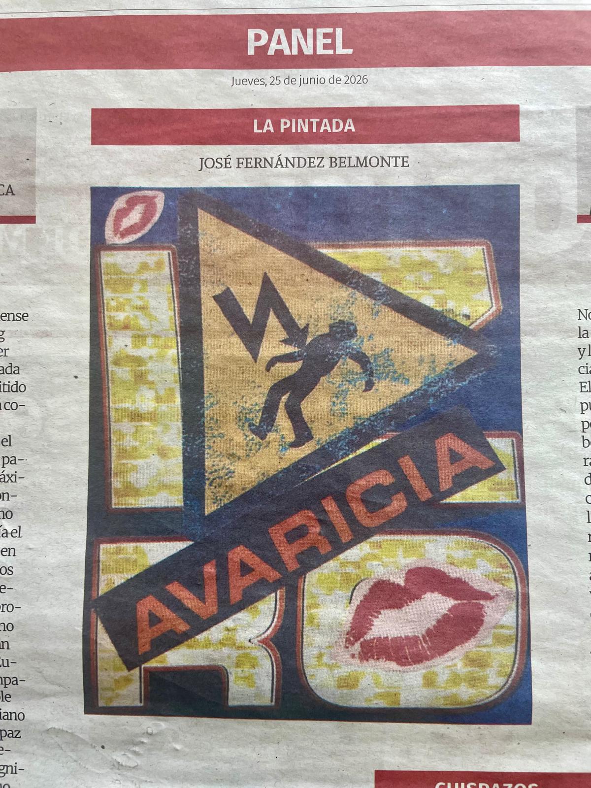 La Pintada nº 41: «Avaricia», publicada el Jueves, 25 de junio de 2026 en La Opinión de Murcia
