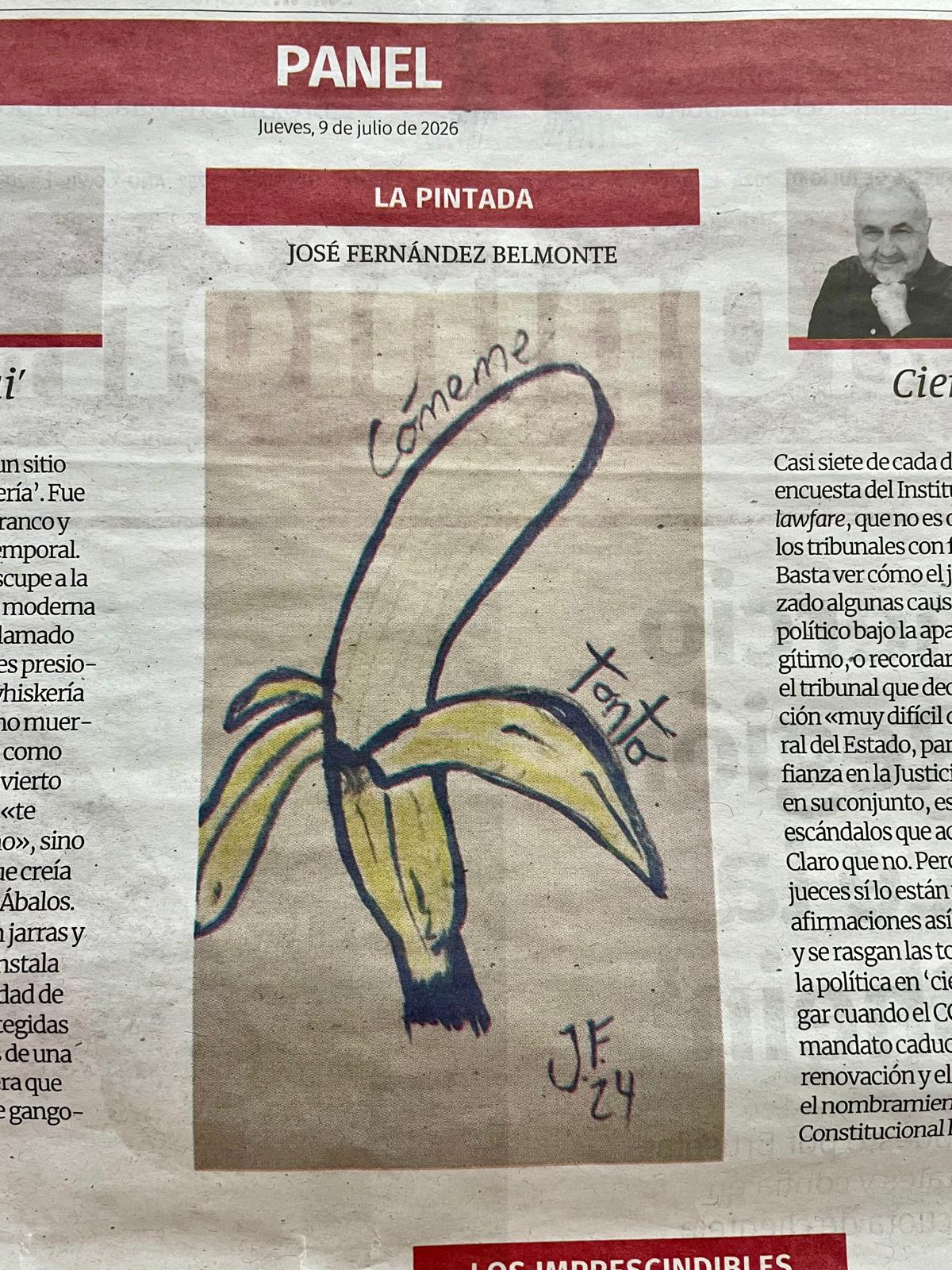 La Pintada nº 49: «Cómeme tonto», publicada el Jueves, 9 de julio de 2026 en La Opinión de Murcia
